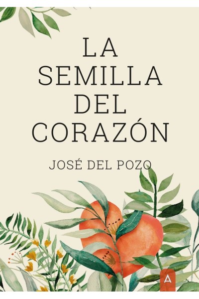 LA SEMILLA DEL CORAZON