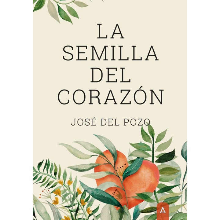 LA SEMILLA DEL CORAZON