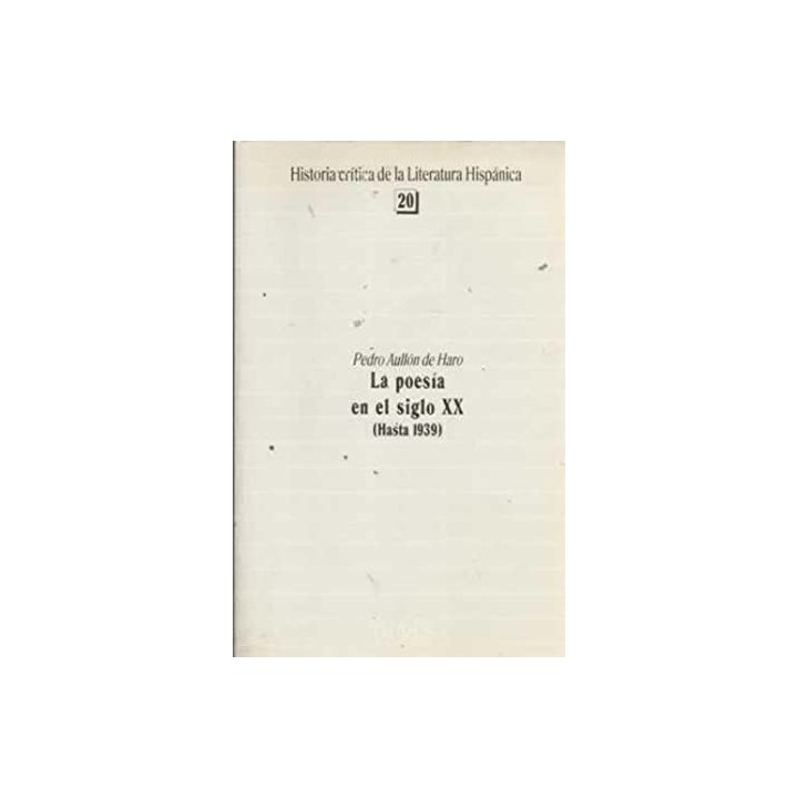 La poesía en el siglo XX. Hasta 1939