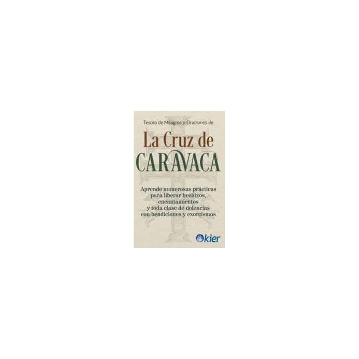 TESORO DE MILAGROS Y ORACIONES DE LA CRUZ DE CARAVACA