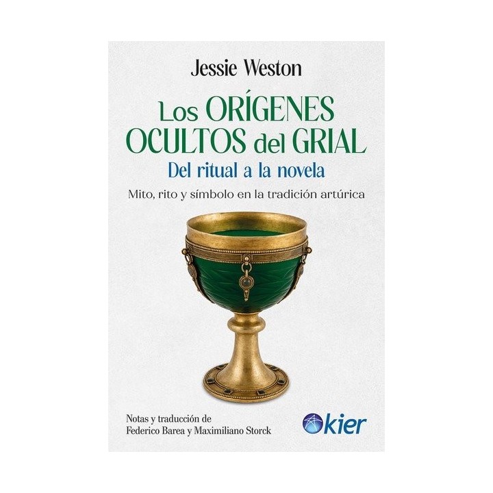 LOS ORIGENES OCULTOS DEL GRIAL