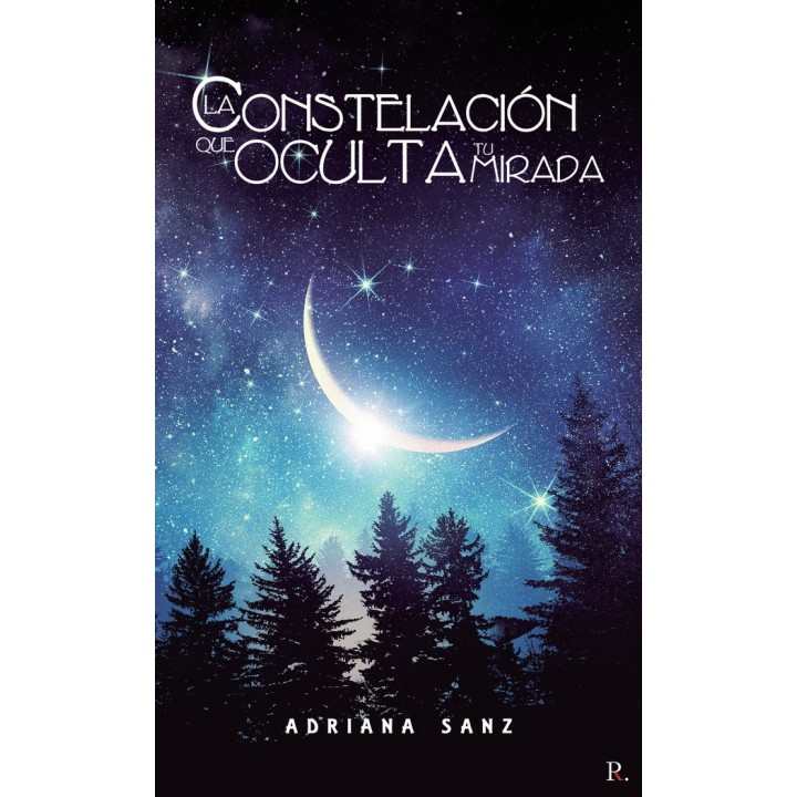 LA CONSTELACION QUE OCULTA TU MIRADA