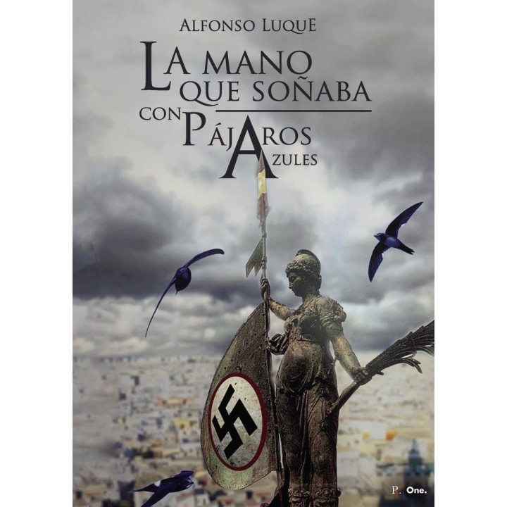 LA MANO QUE SOÑABA CON PAJAROS AZULES