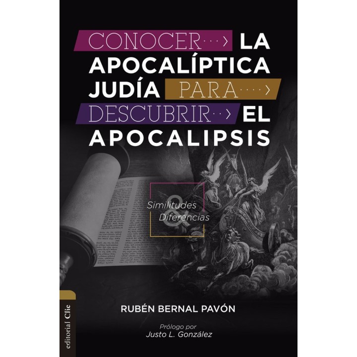 CONOCER LA APOCALIPTICA JUDIA PARA DESCUBRIR EL APOCALIPSIS