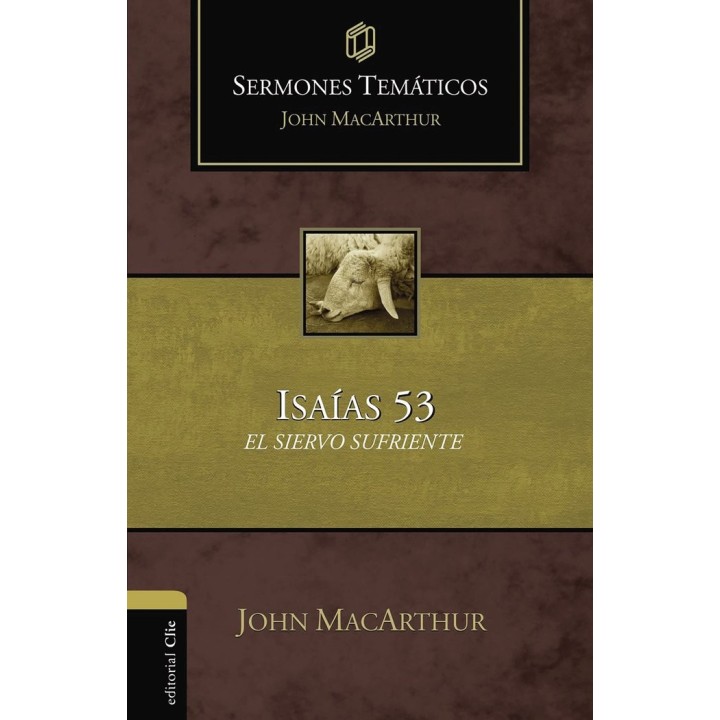 SERMONES TEMATICOS SOBRE ISAIAS 53