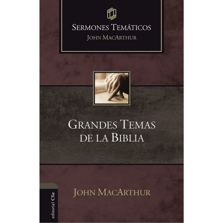SERMONES TEMATICOS SOBRE GRANDES TEMAS DE LA BIBLIA