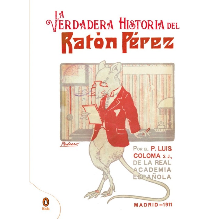 LA VERDADERA HISTORIA DEL RATON PEREZ