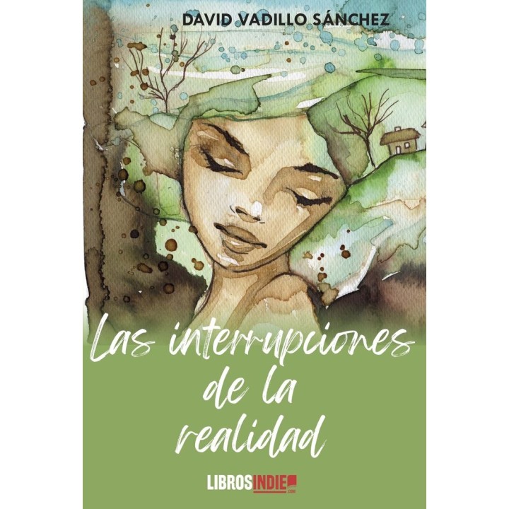 LAS INTERRUPCIONES DE LA REALIDAD