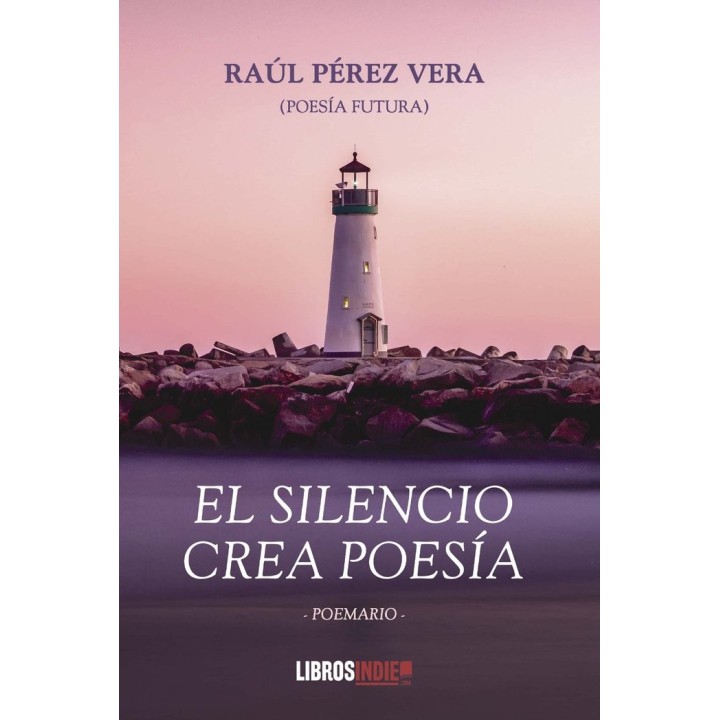 EL SILENCIO CREA POESIA