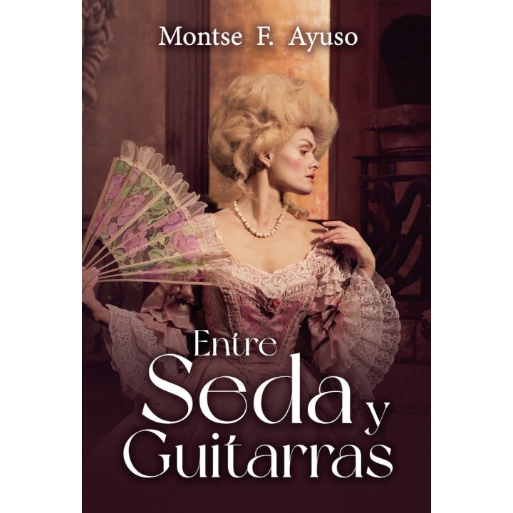 ENTRE SEDA Y GUITARRAS