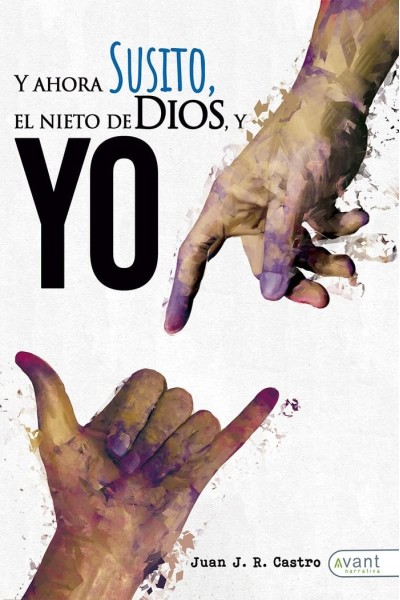 Y AHORA SUSITO! EL NIETO DE DIOS Y YO