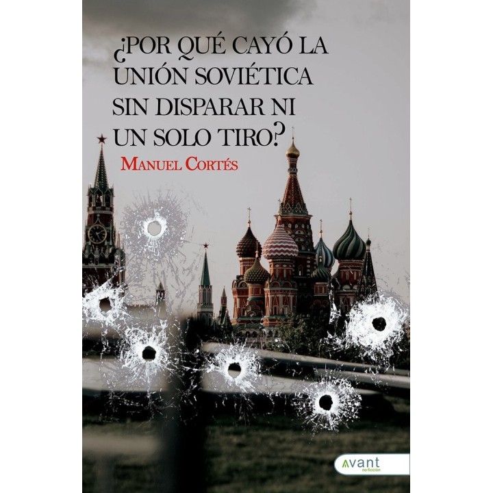 POR QUE CAYO LA UNION SOVIETICA SIN DISPARAR NI UN SOLO TIR
