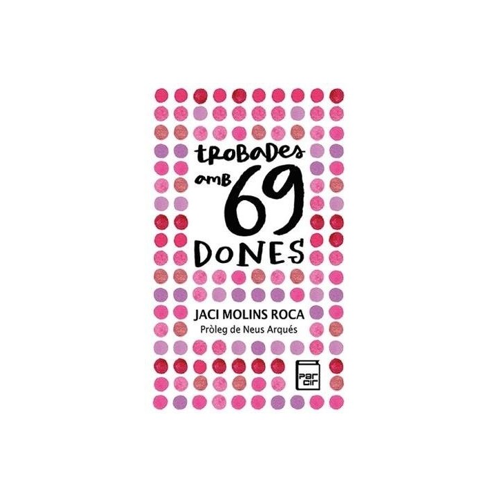 TROBADES AMB 69 DONES
