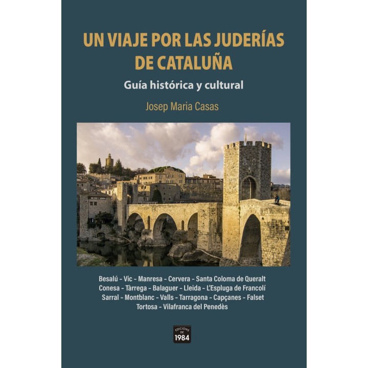 UN VIAJE POR LAS JUDERIAS DE CATALUÑA