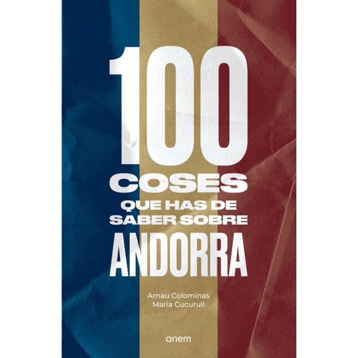 100 COSES QUE HAS DE SABER SOBRE ANDORRA