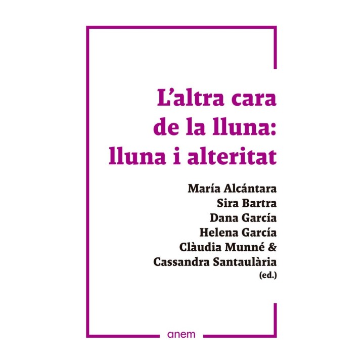 LALTRA CARA DE LA LLUNA LLUNA I ALTERITAT