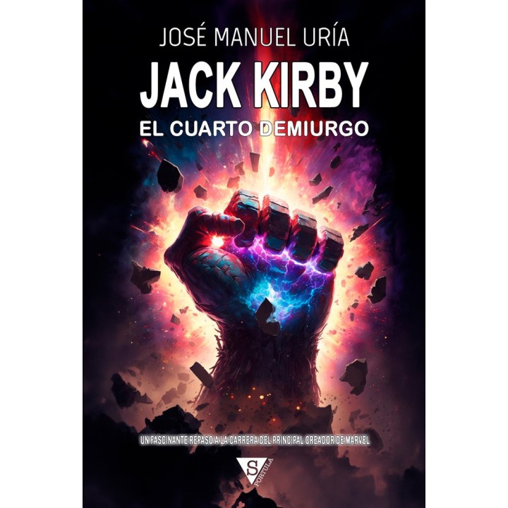 JACK KIRBY EL CUARTO DEMIURGO TAPA DURA