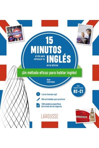 15 MINUTOS AL DIA PARA REFRESCAR TU INGLES EN LA OFICINA