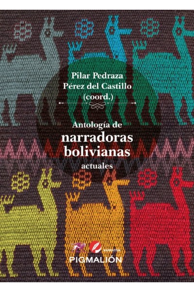 ANTOLOGIA DE NARRADORAS BOLIVIANAS ACTUALES