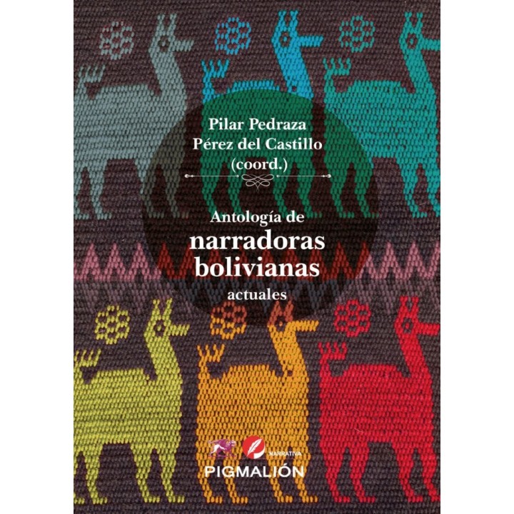 ANTOLOGIA DE NARRADORAS BOLIVIANAS ACTUALES