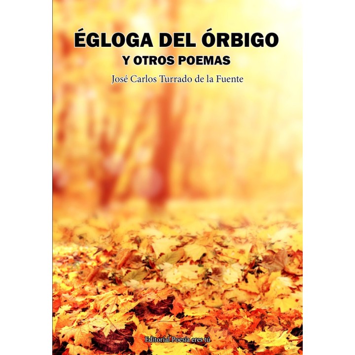 EGLOGA DEL ORBIGO Y OTROS POEMAS