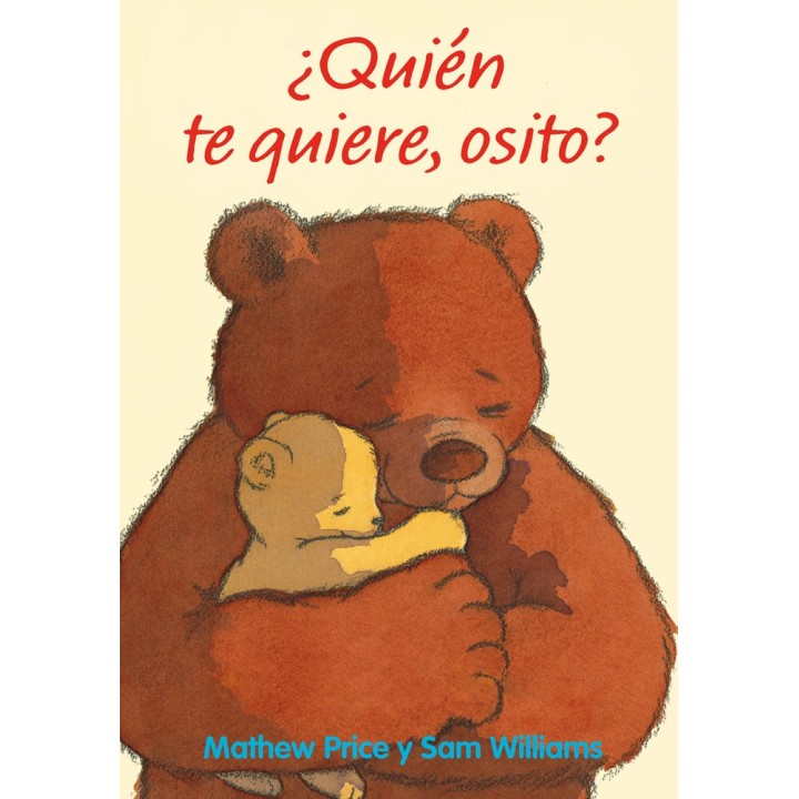 QUIEN TE QUIERE OSITO