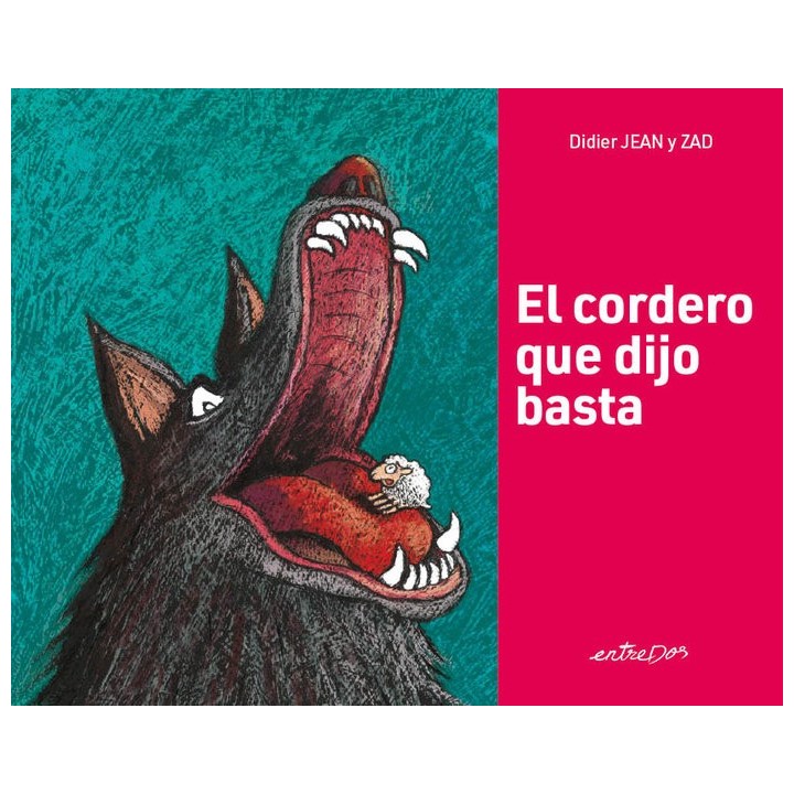 EL CORDERO QUE DIJO BASTA