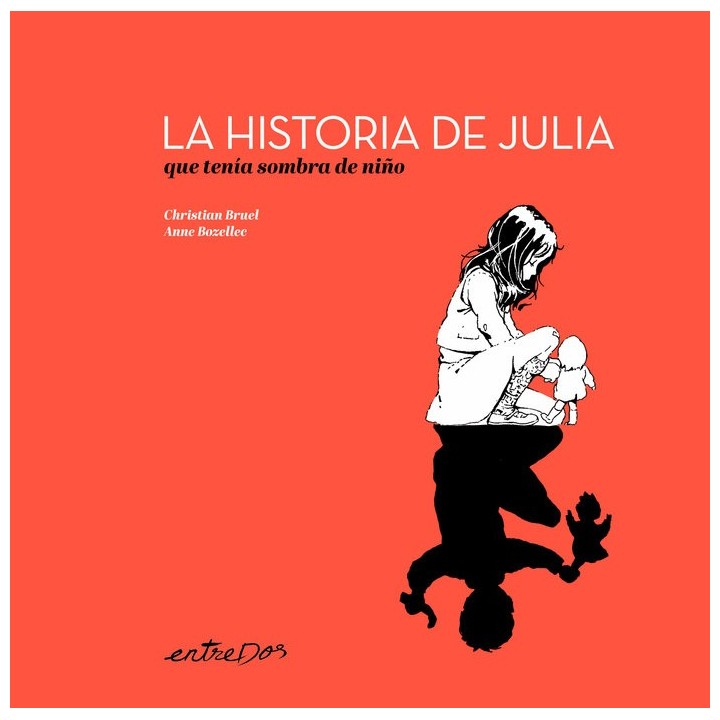 LA HISTORIA DE JULIA QUE TENIA SOMBRA DE NIÑO