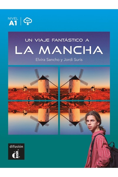 UN VIAJE FANTASTICO A LA MANCHA