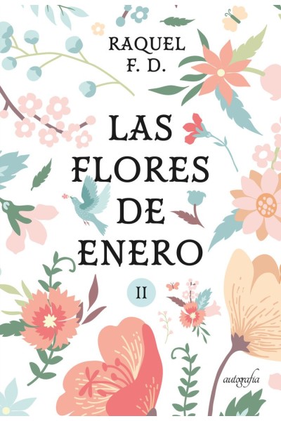 LAS FLORES DE ENERO PARTE II