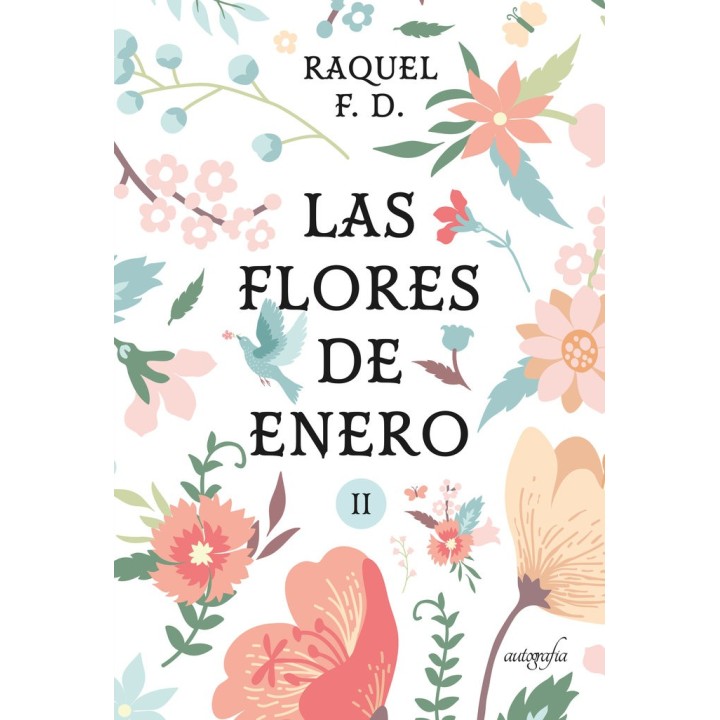 LAS FLORES DE ENERO PARTE II