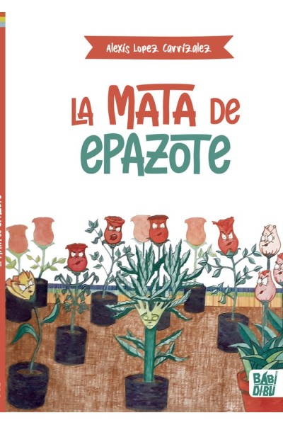 MATA DE EPAZOTE,LA