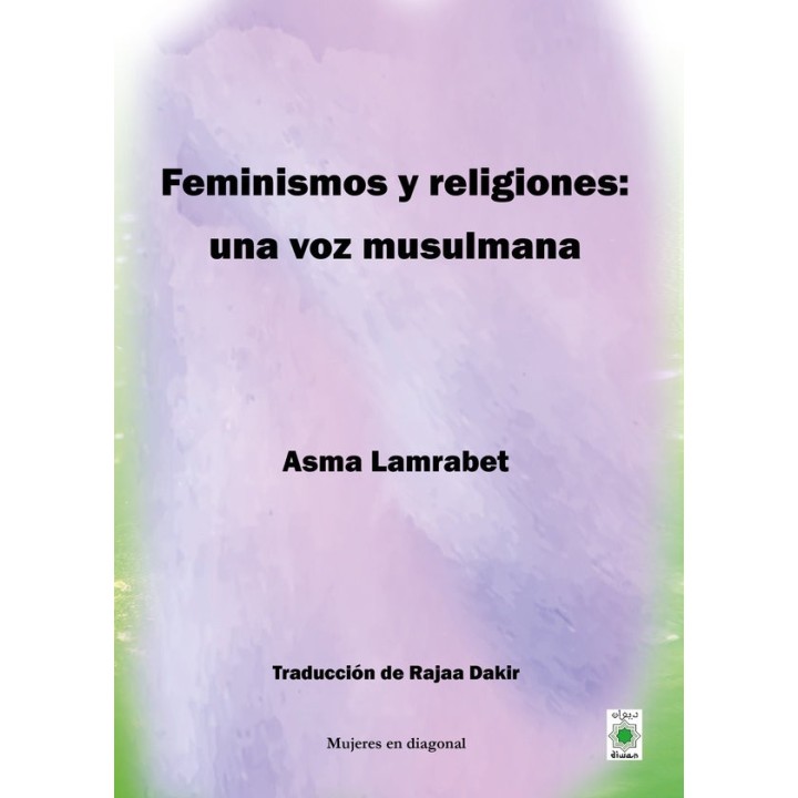 FEMINISMOS Y RELIGIONES UNA VOZ MUSULMANA