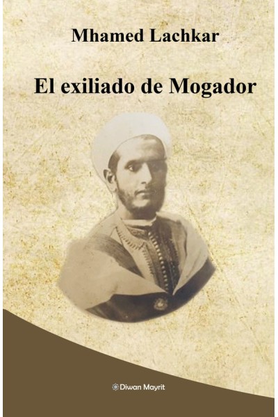EL EXILIADO DE MOGADOR