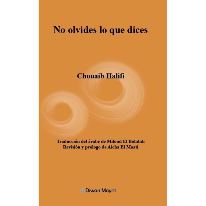 NO OLVIDES LO QUE DICES