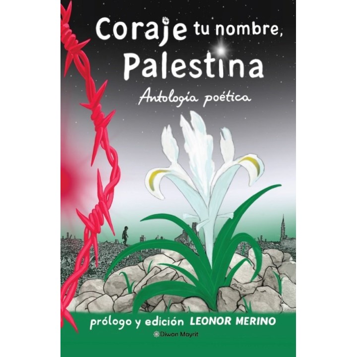 CORAJE TU NOMBRE PALESTINA