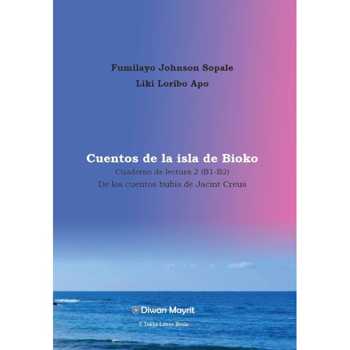 LIBRO DE LECTURA 2 B1 B2 CUENTOS DE LA ISLA DE BIOKO
