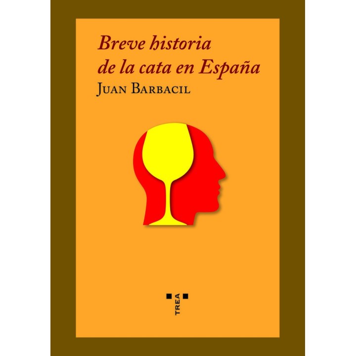 BREVE HISTORIA DE LA CATA EN ESPAÑA