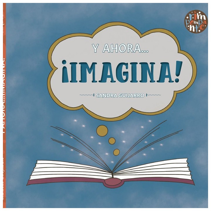 Y AHORA IMAGINA