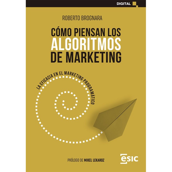 COMO PIENSAN LOS ALGORITMOS DE MARKETING