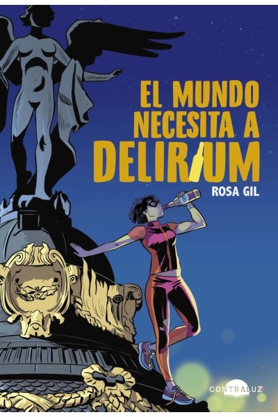 EL MUNDO NECESITA A DELIRIUM