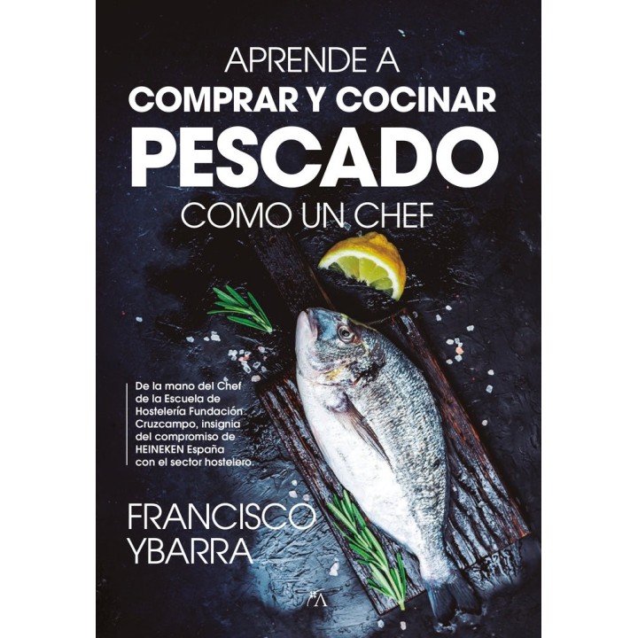 APRENDE A COMPRAR Y COCINAR PESCADO COMO UN CHEF