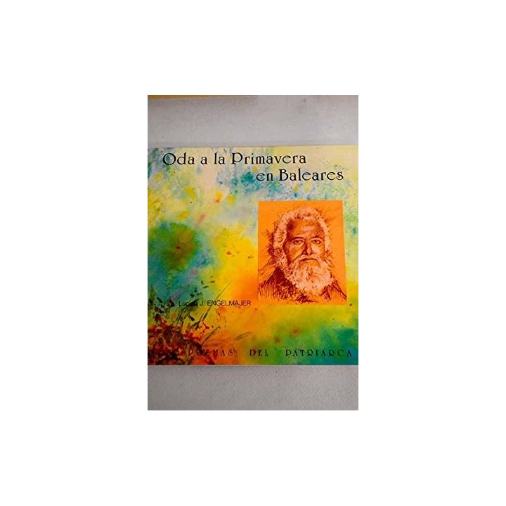 Oda a la primavera en Baleares. Los poemas del patriarca