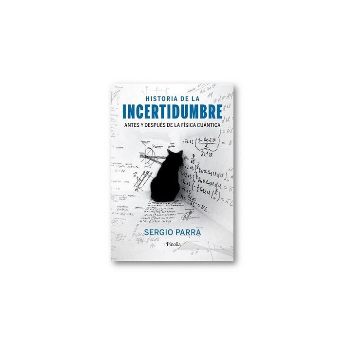 HISTORIA DE LA INCERTIDUMBRE