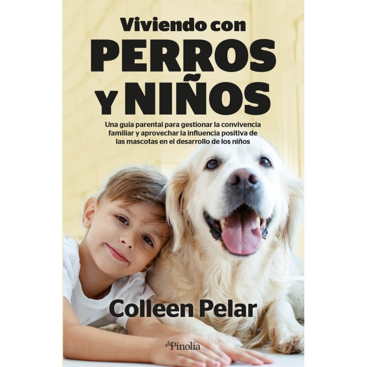 VIVIENDO CON PERROS Y NIÑOS