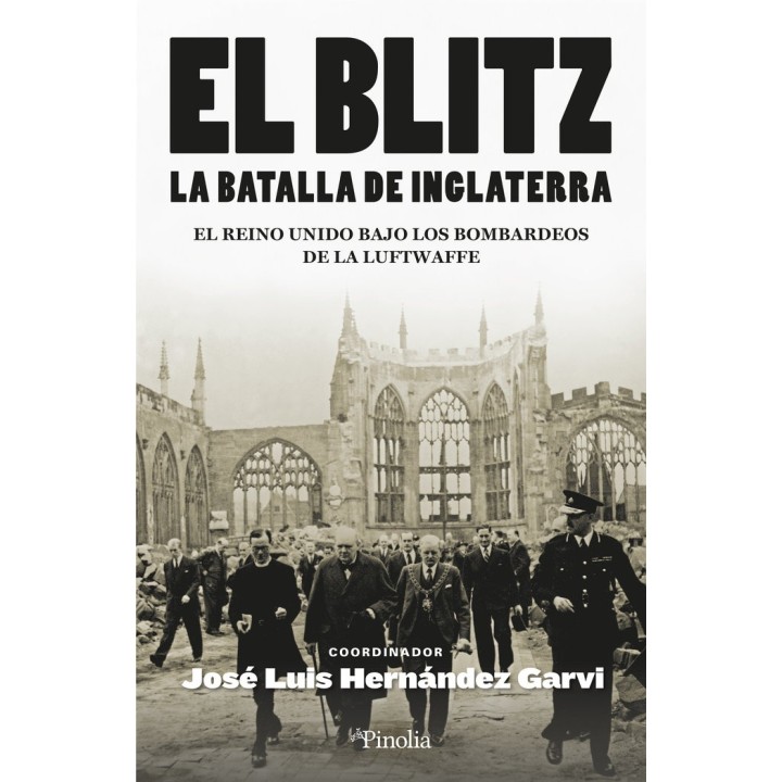 EL BLITZ LA BATALLA DE INGLATERRA