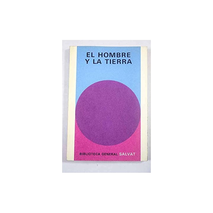 El hombre y la tierra
