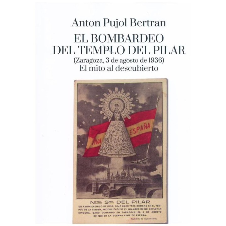 EL BOMBARDEO DEL TEMPLO DEL PILAR ZARAGOZA 3 AGOSTO 1936