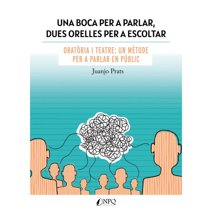 UNA BOCA PER A PARLAR DUES ORELLES PER A ESCOLTAR