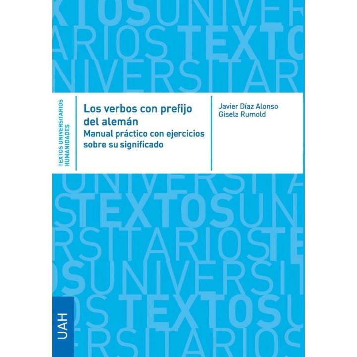 LOS VERBOS CON PREFIJO DEL ALEMAN. MANUAL PRACTICO CON EJERC